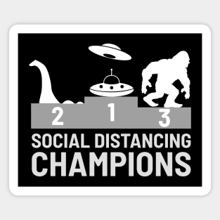 Social Distancing Champions Bigfoot UFO Nessie Funny Gift Magnet